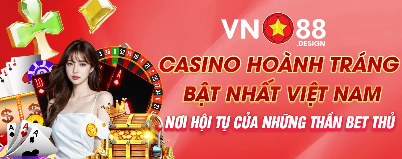 Casino Hoành Tráng Bật Nhất Việt Nam Nơi Hội Tụ Của Những Thần Bet Thủ