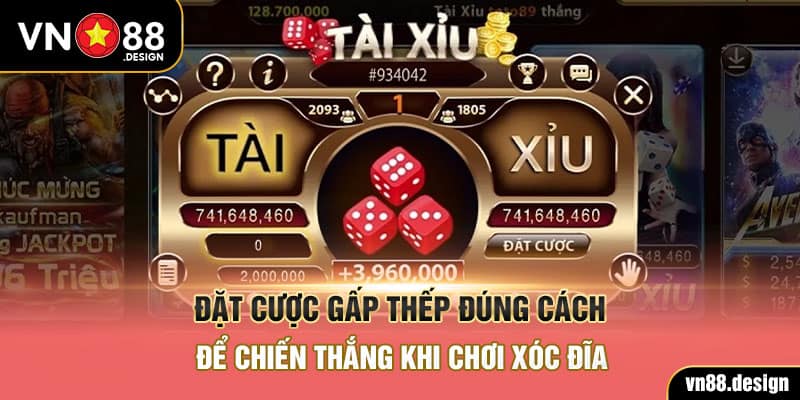 Đặt cược gấp thếp đúng cách để chiến thắng khi chơi Xóc đĩa