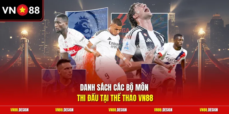 Danh sách các bộ môn thi đấu tại thể thao VN88